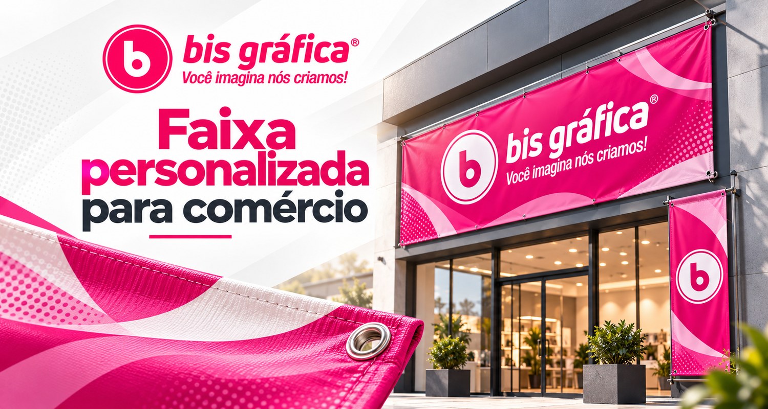 Faixa Personalizada para Comércio em SP | Bis Gráfica